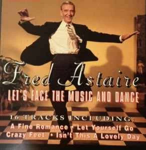 CD Fred Astaire - Let's Face The Music And Dance
