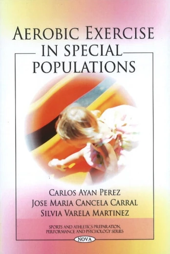Aerobic Exercise in Special Populations