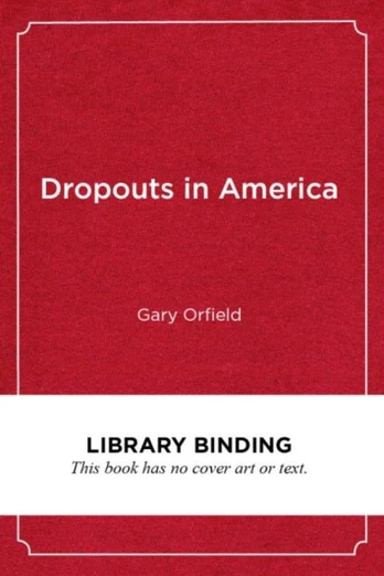 Dropouts in America