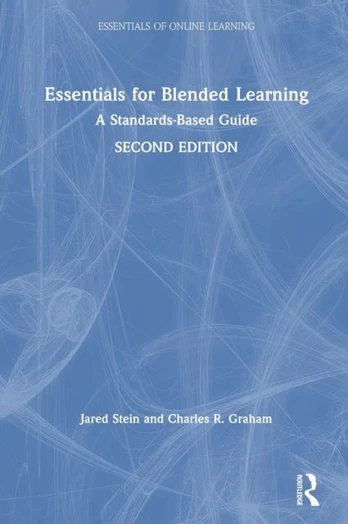 Essentials for Blended Learning, 2nd Edition