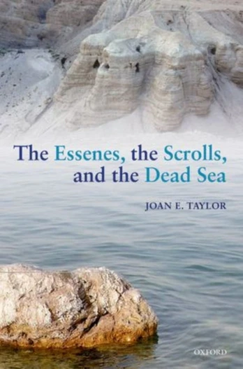 Essenes, the Scrolls, and the Dead Sea