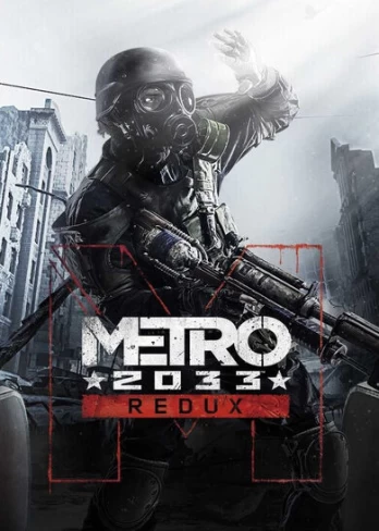 Metro 2033 Redux PC