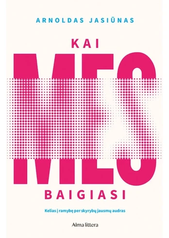 Kai „mes“ baigiasi