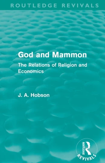 God and Mammon (Routledge Revivals)