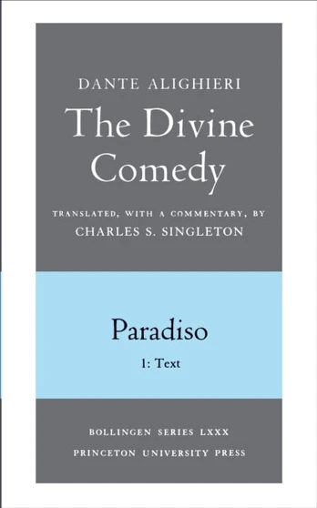 Divine Comedy, III. Paradiso, Vol. III. Part 1