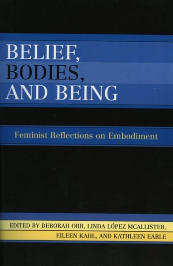 Belief, Bodies, and Being