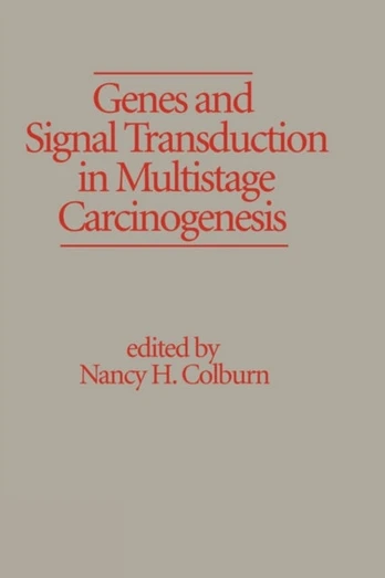 Genes and Signal Transduction in Multistage Carcinogenesis