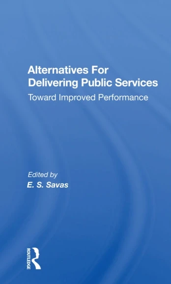 Alternatives For Delivering Public Services