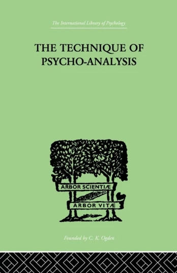Technique Of Psycho-Analysis