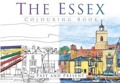 Essex Colouring Book: Past and Present