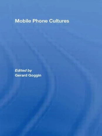 Mobile Phone Cultures
