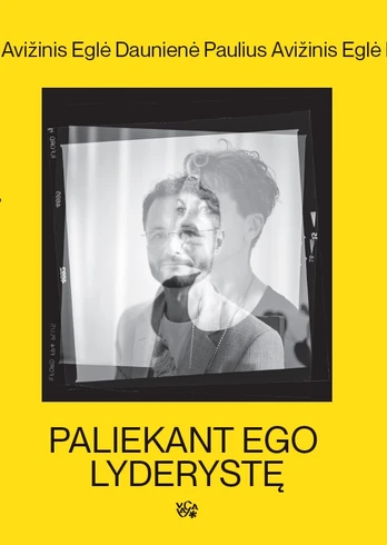 Paliekant Ego lyderystę
