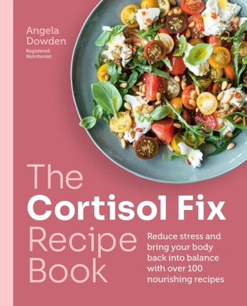 Cortisol Fix Recipe Book