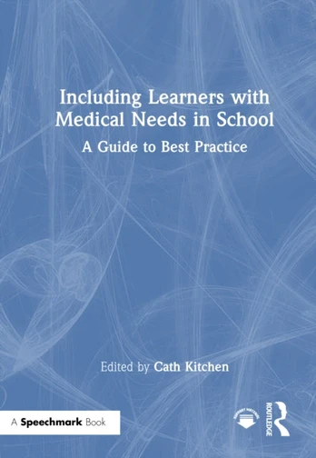Including Learners with Medical Needs in School