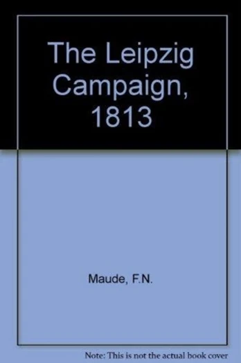 Leipzig Campaign 1813