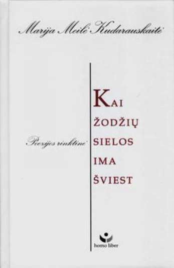 Kai žodžių sielos ima šviest (su CD)
