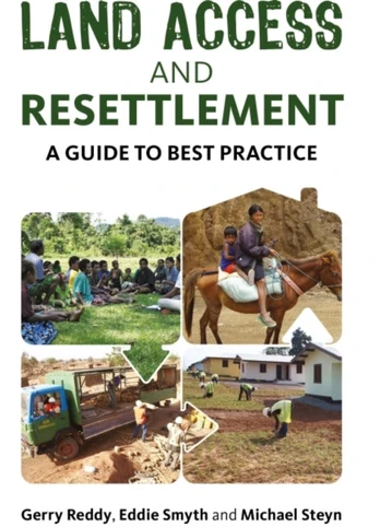 Land Access and Resettlement - Minkštas viršelis