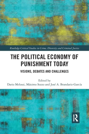 Political Economy of Punishment Today