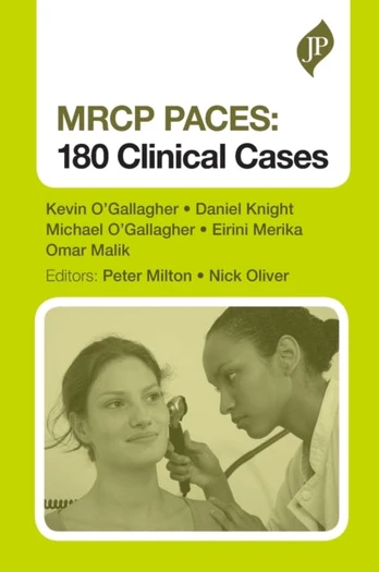 MRCP PACES: 180 Clinical Cases