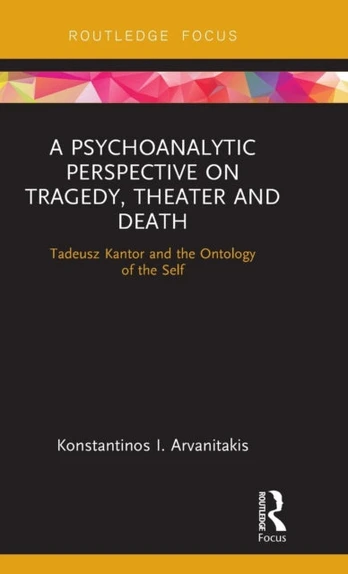 Psychoanalytic Perspective on Tragedy, Theater and Death