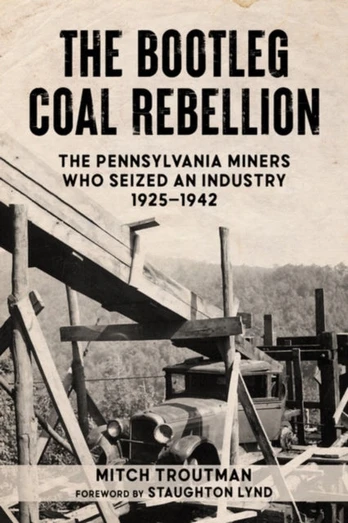 Bootleg Coal Rebellion