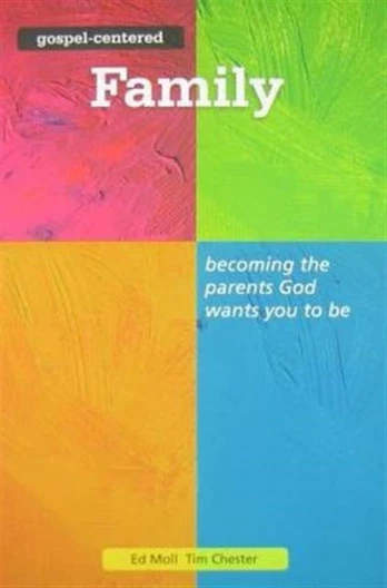 Gospel Centered Family