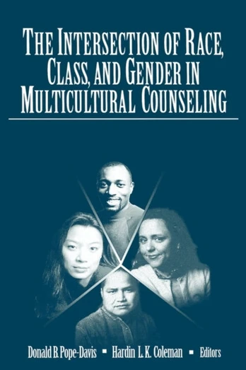 Intersection of Race, Class, and Gender in Multicultural Counseling