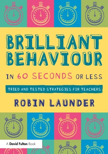 Brilliant Behaviour in 60 Seconds or Less