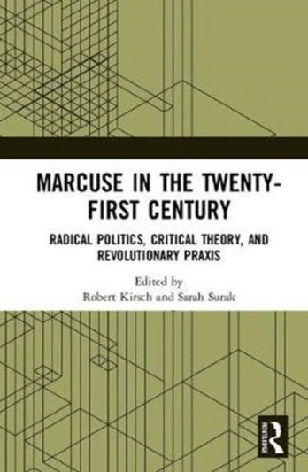 Marcuse in the Twenty-First Century
