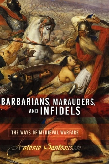Barbarians, Marauders, And Infidels