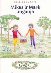 Mikas ir Marė uogauja