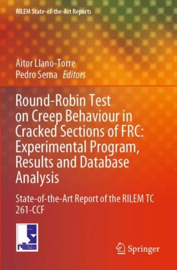Round-Robin Test on Creep Behaviour in Cracked Sections of FRC: Experimental Program, Results and Database Analysis