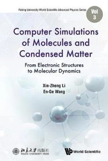 Computer Simulations Of Molecules And Condensed Matter: From Electronic Structures To Molecular Dynamics