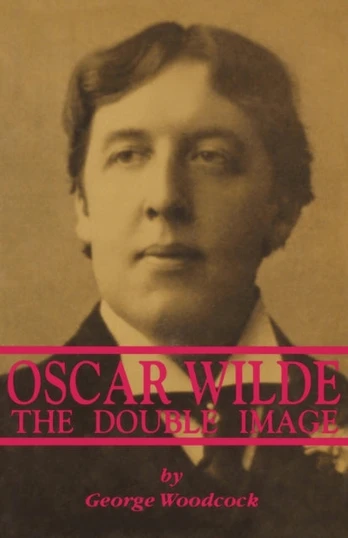 Oscar Wilde: The Double Image - The Double Image