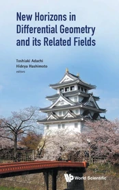 New Horizons In Differential Geometry And Its Related Fields kaina