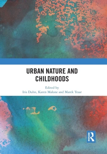 Urban Nature and Childhoods