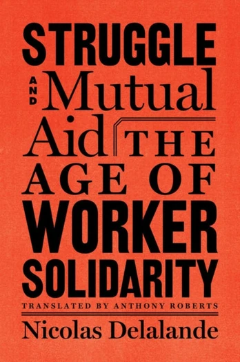 Struggle and Mutual Aid