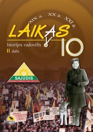 Laikas 10. Istorijos vadovėlis 10 kl., II d.