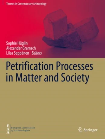 Petrification Processes in Matter and Society