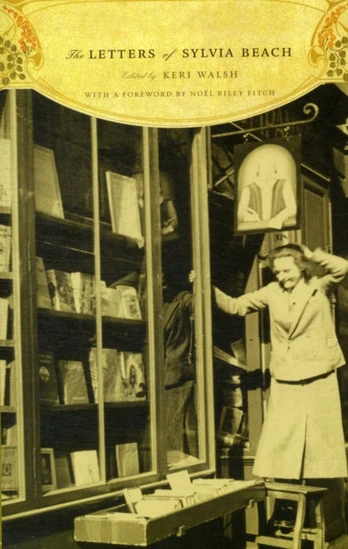 Letters of Sylvia Beach