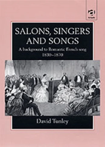 Salons, Singers and Songs