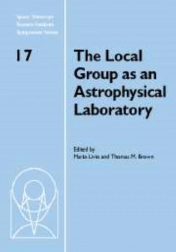 Local Group as an Astrophysical Laboratory