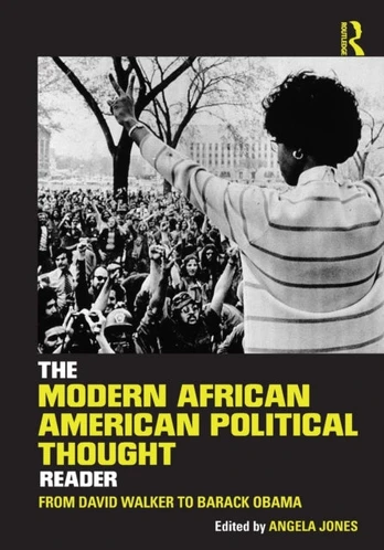 Modern African American Political Thought Reader