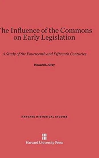 Influence of the Commons on Early Legislation