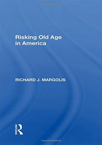 Risking Old Age In America
