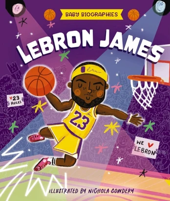 Baby Biographies: LeBron James