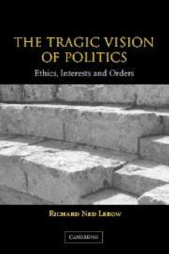 Tragic Vision of Politics