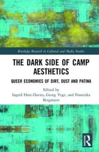 Dark Side of Camp Aesthetics