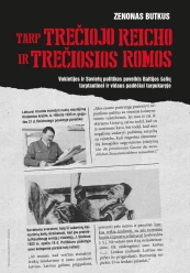 Tarp Trečiojo Reicho ir Trečiosios Romos kaina
