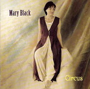 CD Mary Black - Circus